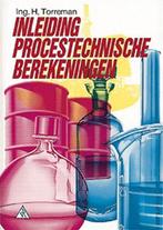 Inleiding procestechnische berekeningen 9789066741829, Gelezen, H. Torreman, Verzenden
