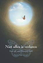 Niet alles is verloren 9789464035605 Ramiro Munoz Carvajal, Verzenden, Zo goed als nieuw, Ramiro Munoz Carvajal