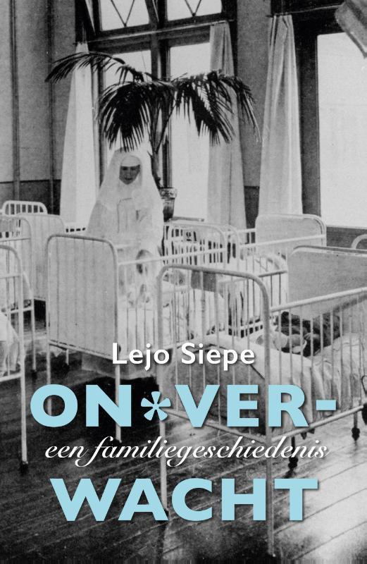 Onverwacht 9789054523901 Lejo Siepe, Boeken, Politiek en Maatschappij, Zo goed als nieuw, Verzenden
