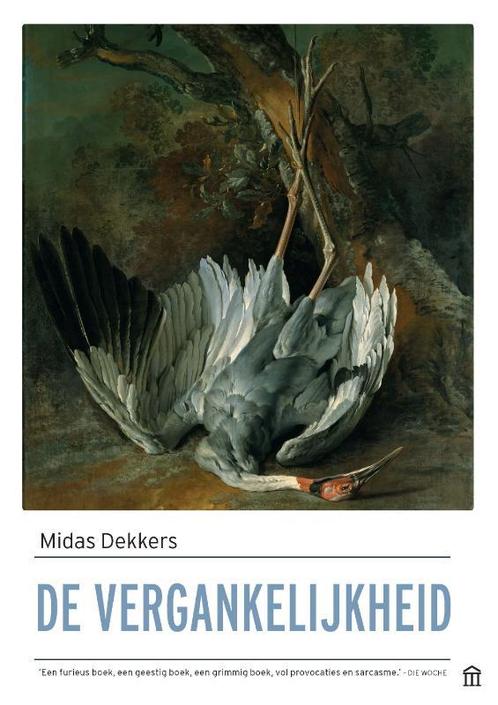 De Vergankelijkheid 9789046705810 Midas Dekkers, Boeken, Wetenschap, Zo goed als nieuw, Verzenden