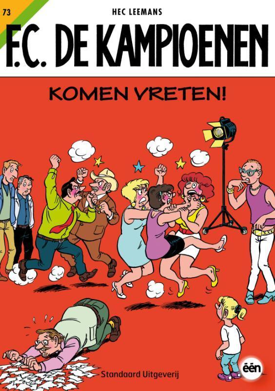 FC De kampioenen 73 Komen vreten / F.C. De Kampioenen / 73, Livres, BD, Envoi