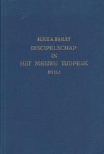 Discipelschap in het nieuwe tijdperk deel 1 - Alice A. Baile, Boeken, Nieuw, Verzenden