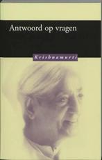 Antwoord Op Vragen 9789062716760 Jiddu Krishnamurti, Boeken, Verzenden, Gelezen, Jiddu Krishnamurti
