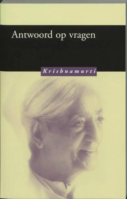 Antwoord Op Vragen 9789062716760 Jiddu Krishnamurti, Boeken, Filosofie, Gelezen, Verzenden