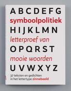 Symboolpolitiek letterproef van mooie woorden 9789080968189, Verzenden, Gelezen