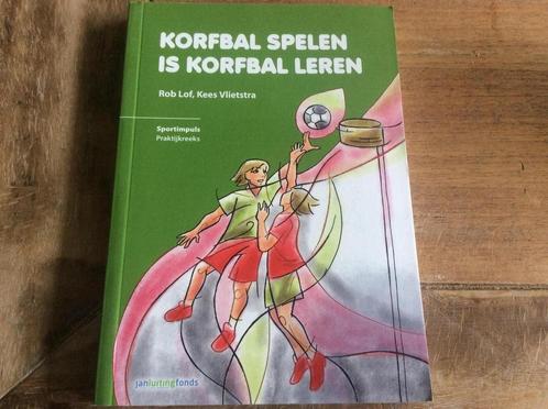 Korfbal spelen is korfbal leren / Sportimpuls 9789072335630, Boeken, Hobby en Vrije tijd, Zo goed als nieuw, Verzenden