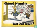 Oktaaf Keunink - Wat een leven! - 1959, Boeken, Stripverhalen, Eén stripboek, Verzenden, Gelezen, Neels, Marcel.