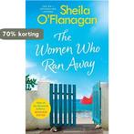 The Women Who Ran Away: Will their secrets follow them?, Verzenden, Gelezen, Sheila O'Flanagan