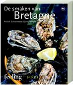 De smaken van Bretagne 9789044319897, Boeken, Anouck Schuyesmans, Joris Delanghe, Zo goed als nieuw, Verzenden