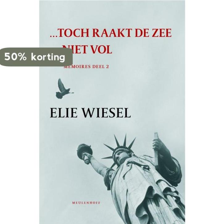 Toch raakt de zee niet vol 9789029078092 Elie Wiesel, Boeken, Literatuur, Zo goed als nieuw, Verzenden