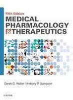 Medical Pharmacology and Therapeutics 9780702071676, Boeken, Verzenden, Gelezen, Derek Waller