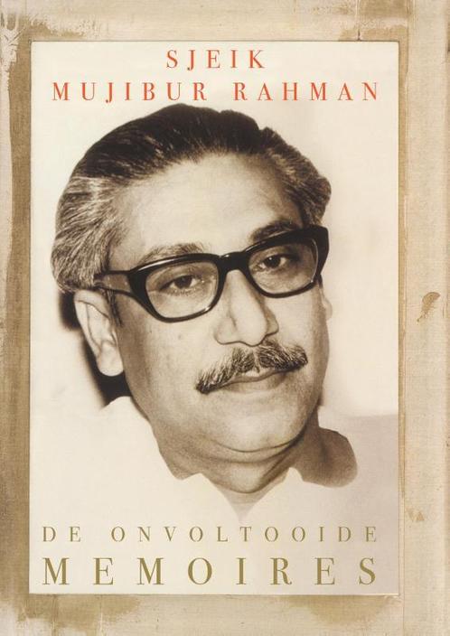 Sjeik Mujibur Rahman 9789460220197, Livres, Histoire mondiale, Envoi