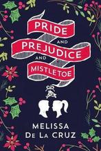 Pride and Prejudice and Mistletoe 9781250141392, Melissa de La Cruz, Verzenden