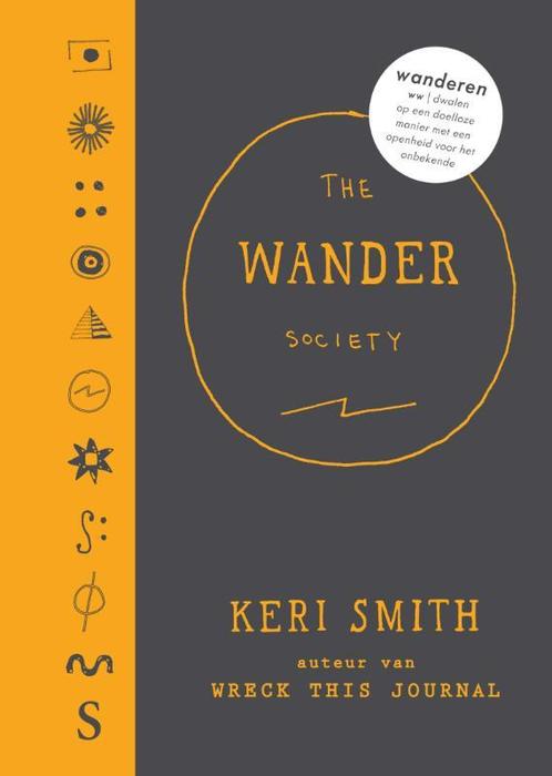 The wander Society - Nederlandse editie 9789000350537, Boeken, Psychologie, Zo goed als nieuw, Verzenden
