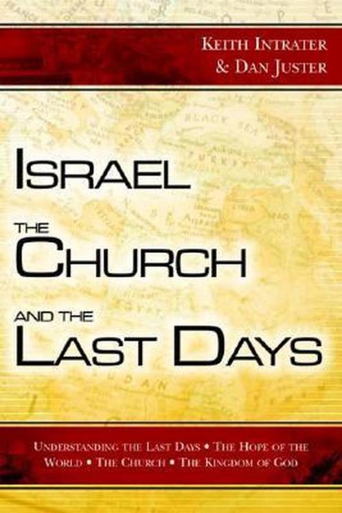 Israel, the Church, and the Last Days 9780768421873, Boeken, Overige Boeken, Zo goed als nieuw, Verzenden