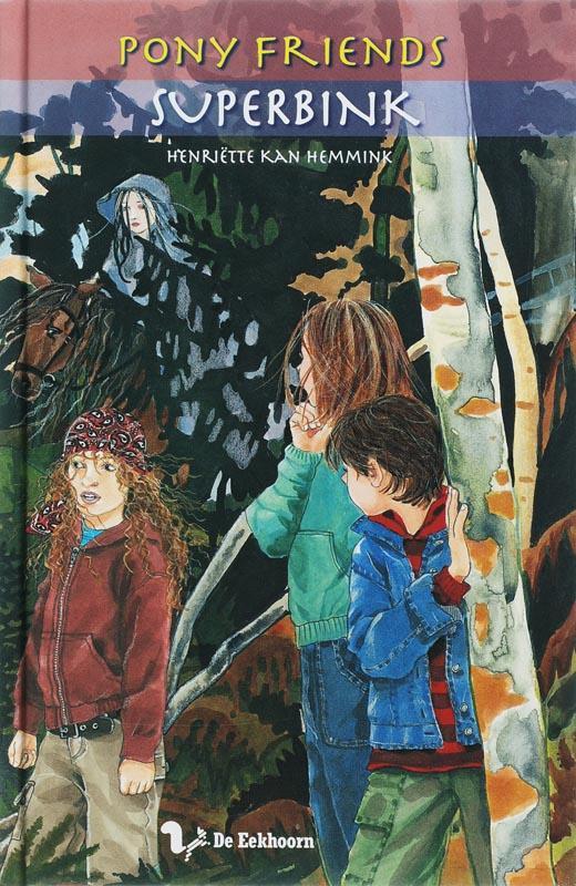 Superbink / Pony Friends / 7 9789045410975 H. Kan Hemmink, Boeken, Kinderboeken | Jeugd | 10 tot 12 jaar, Gelezen, Verzenden