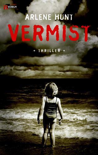 VERMIST 9789074274159 A. Hunt, Livres, Thrillers, Envoi
