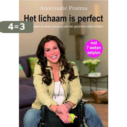 Het Lichaam Is Perfect 9789022547564 Annemarie Postma, Boeken, Gezondheid, Dieet en Voeding, Gelezen, Verzenden