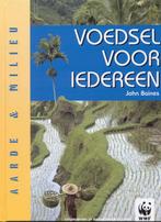 Voedsel voor iedereen / Aarde & milieu 9789055661831, Verzenden, John Baines