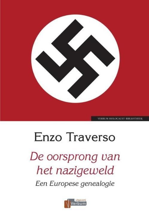 De oorsprong van het nazigeweld / Holocaust Bibliotheek, Boeken, Geschiedenis | Wereld, Zo goed als nieuw, Verzenden