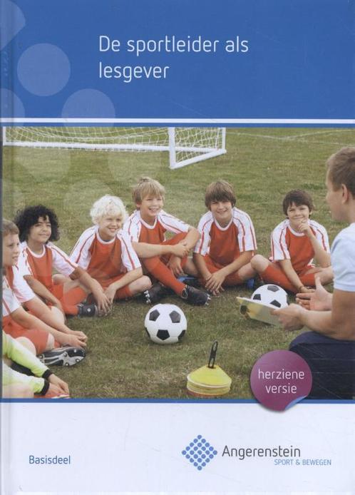 De sportleider als lesgever 9789037249811, Boeken, Schoolboeken, Zo goed als nieuw, Verzenden