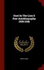 Dust in the Lion S Paw Autobiography 1939 1946, Nieuw, Nederlands, Verzenden