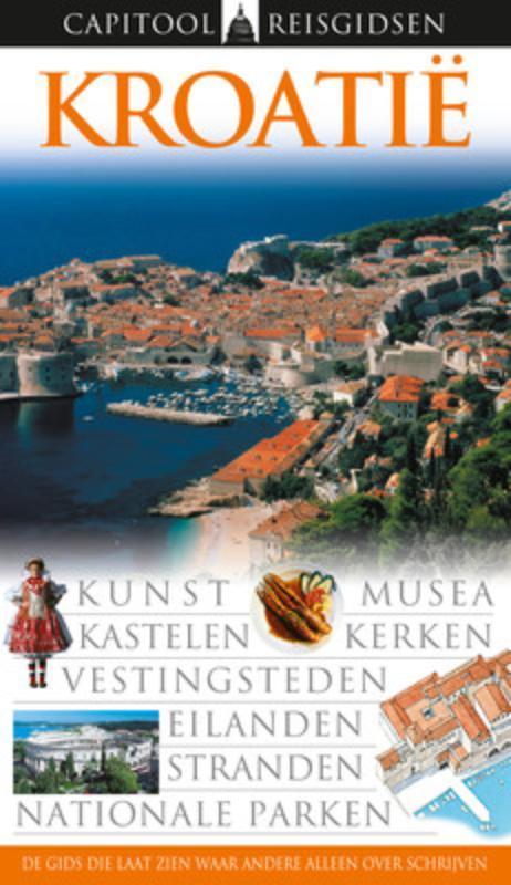 Kroatië / Capitool reisgidsen 9789041033642 Leandro Zoppé, Boeken, Reisgidsen, Gelezen, Verzenden