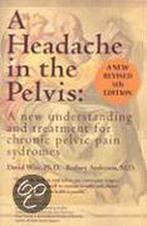A Headache in the Pelvis 9780972775540 David Wise, Verzenden, Gelezen, David Wise