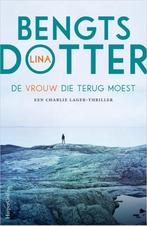 De vrouw die terug moest / Charlie Lager / 1 9789402709995, Verzenden, Lina Bengtsdotter
