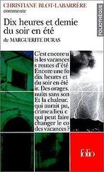 Dix heures et demie du soir en été de Marguerite Duras (..., Verzenden, Gelezen, Blot-Labarrère,Christiane