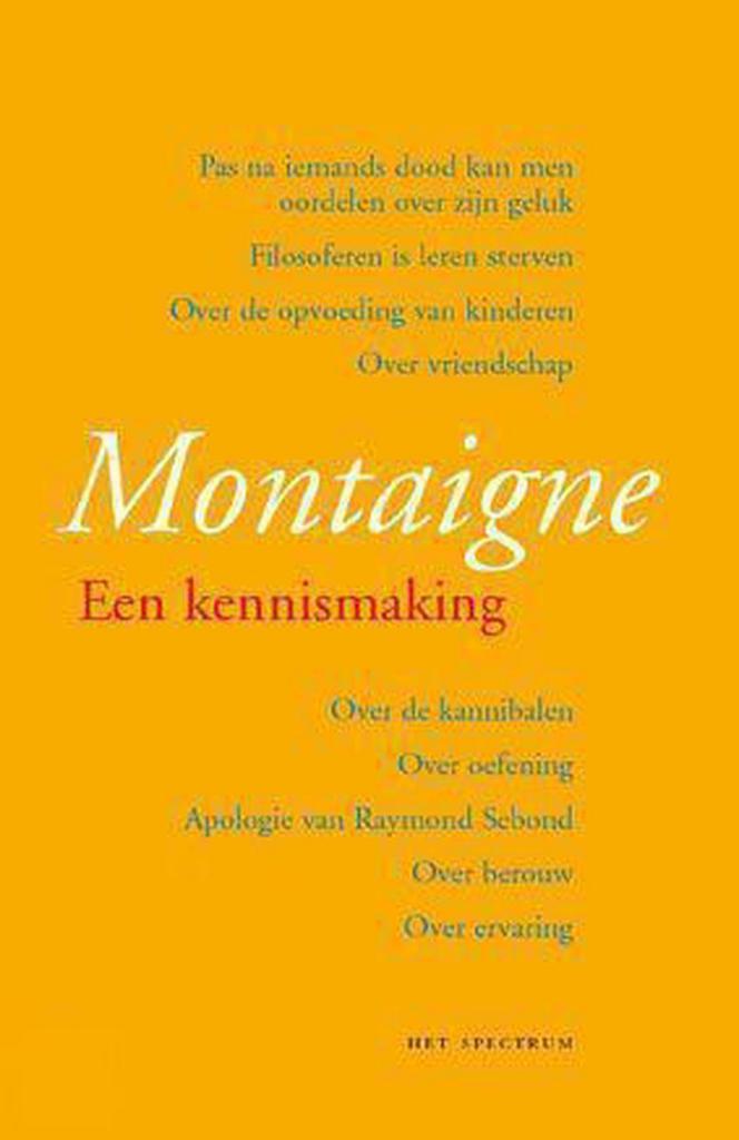 Montaigne 9789027493842 M. de Montaigne, Boeken, Filosofie, Zo goed als nieuw, Verzenden