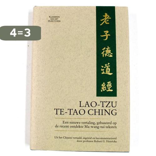 Te-tao ching / Klassieken van het oude China 9789021516264, Boeken, Filosofie, Gelezen, Verzenden