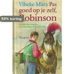Pas goed op je zelf, Robinson 9789021613031 Marx, Verzenden, Gelezen, Marx