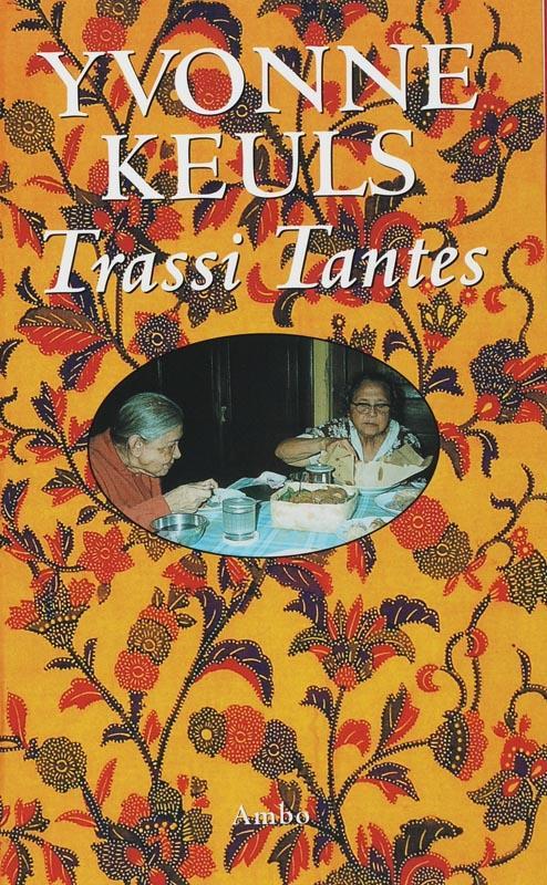 Trassie Tantes 9789026318474 Yvonne Keuls, Boeken, Literatuur, Gelezen, Verzenden