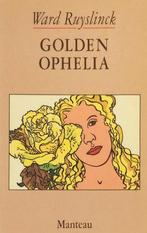 Golden ophelia 9789022311813 Ruyslinck, Verzenden, Gelezen, Ruyslinck