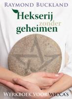 Hekserij zonder geheimen 9789069639536 Raymond Buckland, Boeken, Verzenden, Zo goed als nieuw, Raymond Buckland