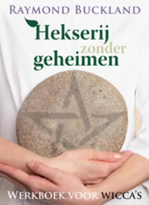 Hekserij zonder geheimen 9789069639536 Raymond Buckland, Boeken, Esoterie en Spiritualiteit, Zo goed als nieuw, Verzenden