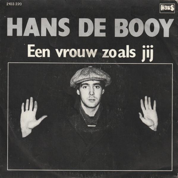 Hans De Booy - Een Vrouw Zoals Jij, Cd's en Dvd's, Vinyl | Pop, Gebruikt, Verzenden