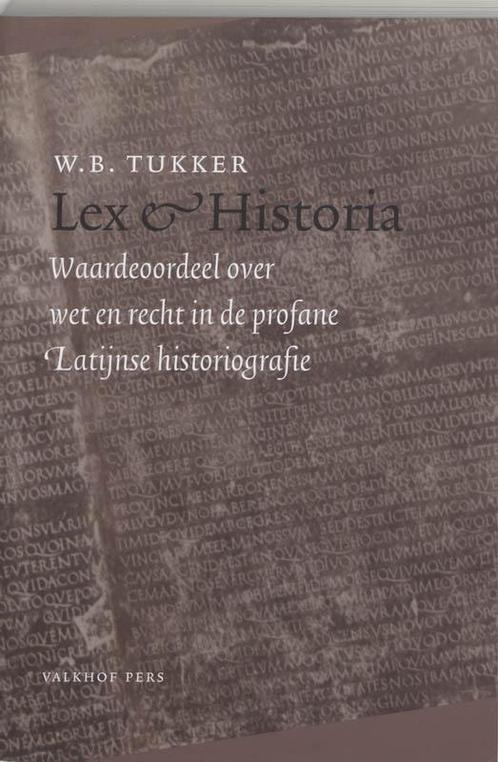 LUX ET HISTORIA 9789056252182 B. Tukker, Boeken, Geschiedenis | Wereld, Gelezen, Verzenden