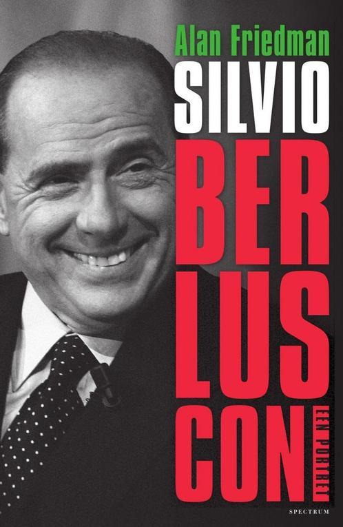 Silvio Berlusconi (9789000347285, Alan Friedman), Antiquités & Art, Antiquités | Livres & Manuscrits, Envoi