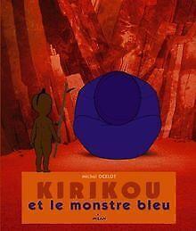 Kirikou et le monstre bleu  Ocelot, Michel  Book, Livres, Livres Autre, Envoi