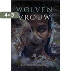 Wolvenvrouw 9789464641356 Hay van den Munckhof, Verzenden, Zo goed als nieuw, Hay van den Munckhof