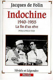 Indochine, 1940-1955  Folin, Jacques de  Book, Boeken, Overige Boeken, Gelezen, Verzenden