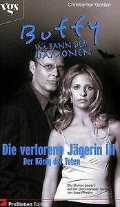 Buffy, Im Bann der Dämonen, Die verlorene Jägerin von un..., Livres, Livres Autre, Envoi