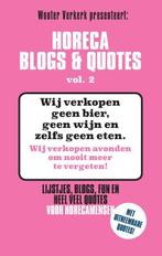 Horeca Blogs & Quotes / vol. 2 / Horeca Blogs en Quotes / 2, Verzenden, Zo goed als nieuw, Wouter Verkerk