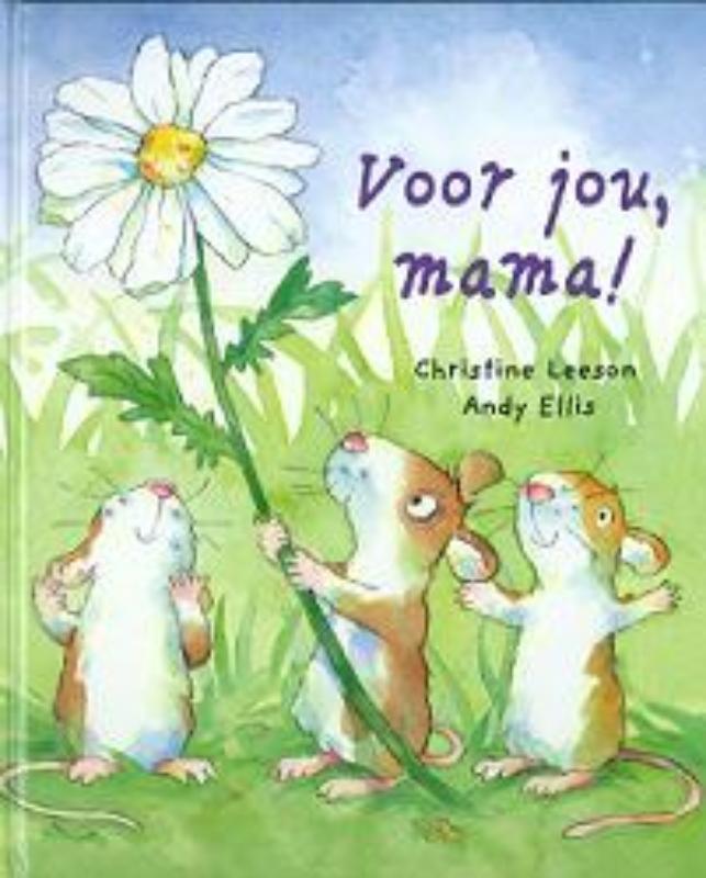 Voor jou, mama ! 9789052473253 C. Leeson, Boeken, Kinderboeken | Kleuters, Gelezen, Verzenden