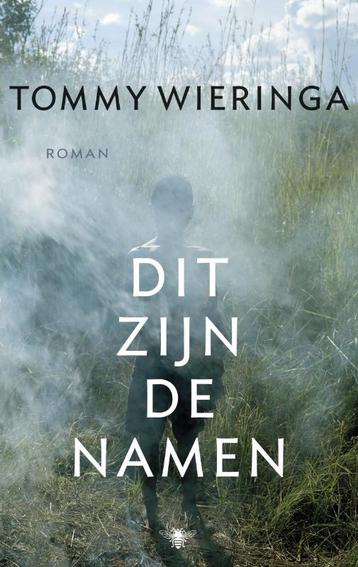 Dit zijn de namen 9789023473282 Tommy Wieringa, Verzenden, Tommy Wieringa