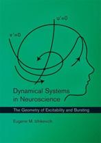 Dynamical Systems in Neuroscience 9780262514200, Verzenden, Gelezen, Eugene M. Izhikevich