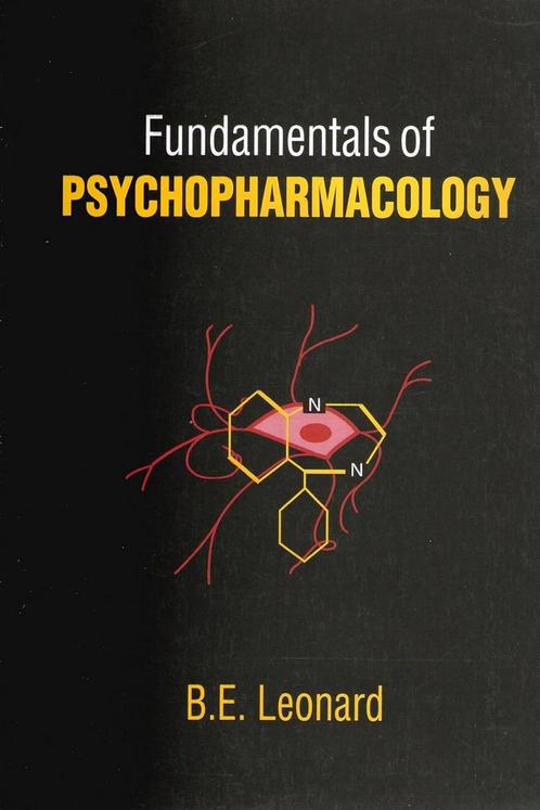 Fundamentals of Psychopharmacology - B.E. Leonard - 97804719, Livres, Santé, Diététique & Alimentation, Envoi