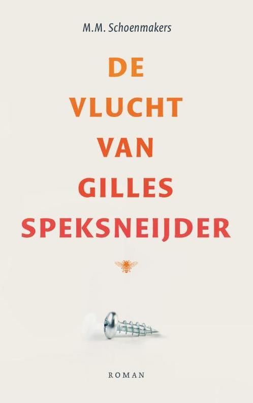 De vlucht van Gilles Speksneijder 9789023454076, Livres, Romans, Envoi